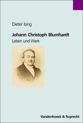 Johann Christoph Blumhardt. Leben und Werk. pdf epub mobi 电子书 下载