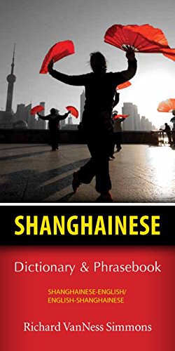 Shanghainese-English/English-Shanghainese Dictionary & Phrasebook pdf epub mobi 電子書 下載