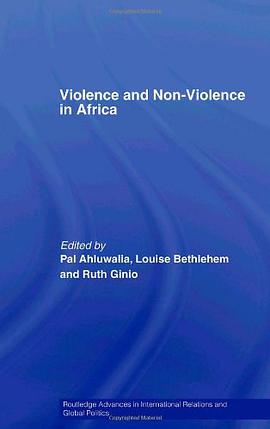 Violence and Non-violence in Africa pdf epub mobi 电子书 下载