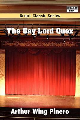The Gay Lord Quex pdf epub mobi 电子书 下载