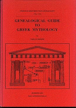 Genealogical Guide to Greek Mythology (Studies in Mediterranean Archaeology, Vol 107)