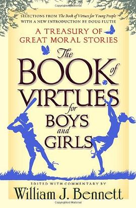 The Book of Virtues for Boys and Girls pdf epub mobi 电子书 下载