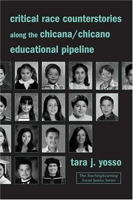 Critical Race Counterstories Along the Chicana/o Educational Pipeline pdf epub mobi 电子书 下载