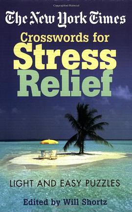 The New York Times Crosswords for Stress Relief pdf epub mobi 电子书 下载