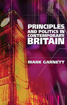 Principles and Politics in Contemporary Britain pdf epub mobi 电子书 下载