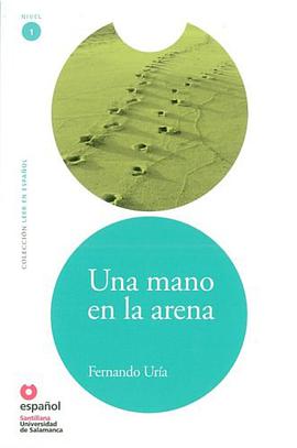 Una mano en la arena/ A Hand in the Sand (Leer en Espanol Level 1) (Spanish Edition) pdf epub mobi 电子书 下载