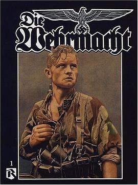 Die Wehrmacht, Volume One pdf epub mobi 电子书 下载