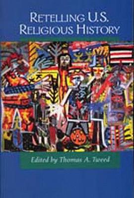 Retelling U.S. Religious History pdf epub mobi 电子书 下载