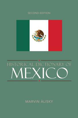 Historical Dictionary of Mexico pdf epub mobi 电子书 下载