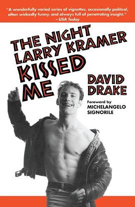 The Night Larry Kramer Kissed Me pdf epub mobi 下载