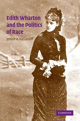 Edith Wharton and the Politics of Race pdf epub mobi 电子书 下载
