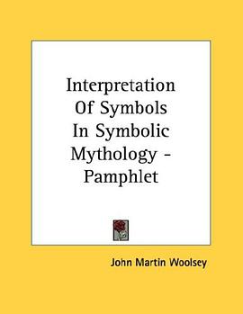 Interpretation Of Symbols In Symbolic Mythology - Pamphlet pdf epub mobi 电子书 下载