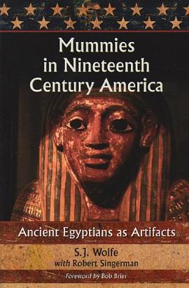 Mummies in Nineteenth Century America pdf epub mobi 电子书 下载
