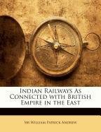 Indian Railways as Connected with British Empire in the East pdf epub mobi 电子书 下载