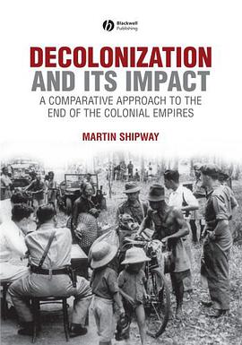 Decolonization And Its Impact pdf epub mobi 电子书 下载
