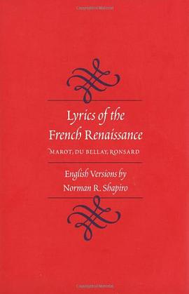 Lyrics of the French Renaissance