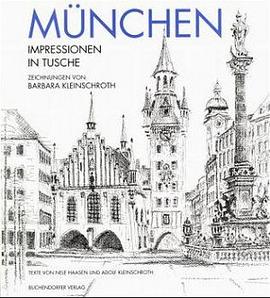 München, Impressionen in Tusche pdf epub mobi 电子书 下载