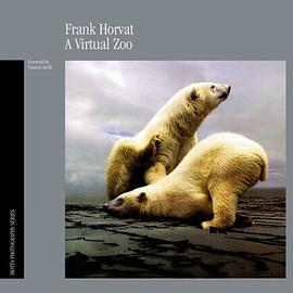 FRANK HORVAT VIRTUAL ZOO (Motta Photography Series) pdf epub mobi 下载