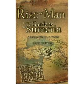 The Rise of Man in the Gardens of Sumeria pdf epub mobi 电子书 下载