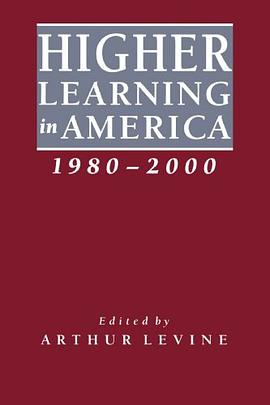 Higher Learning in America, 1980-2000 pdf epub mobi 电子书 下载