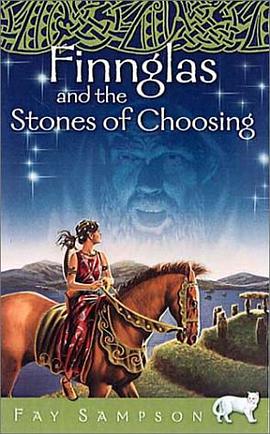 Finnglas and the Stones of Choosing pdf epub mobi 电子书 下载