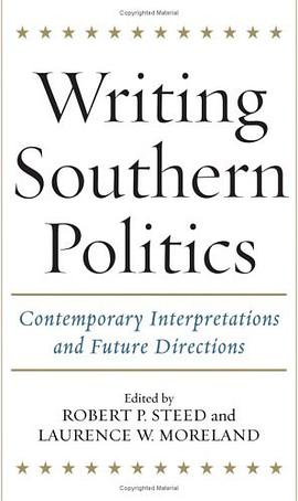 Writing Southern Politics pdf epub mobi 电子书 下载