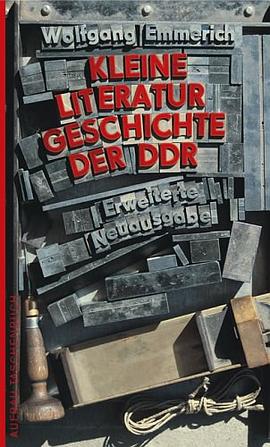 Kleine Literaturgeschichte der DDR pdf epub mobi 电子书 下载