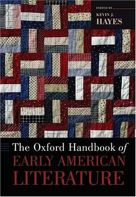 The Oxford Handbook of Early American Literature (Oxford Handbooks) pdf epub mobi 电子书 下载