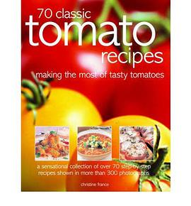 70 Classic Tomato Recipes pdf epub mobi 电子书 下载