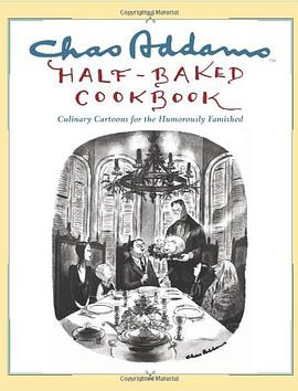 Chas Addams Half-Baked Cookbook pdf epub mobi 电子书 下载
