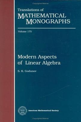 Modern Aspects of Linear Algebra (Translations of Mathematical Monographs) pdf epub mobi 电子书 下载