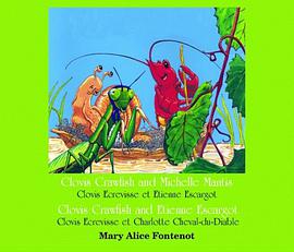 Clovis Crawfish and Michelle Mantis/Clovis Crawfish and Etienne Escargot pdf epub mobi 电子书 下载