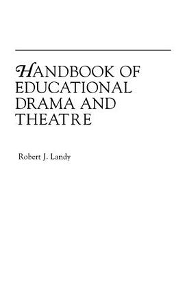 Handbook of Educational Drama and Theatre pdf epub mobi 电子书 下载
