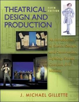 Theatrical Design and Production pdf epub mobi 电子书 下载