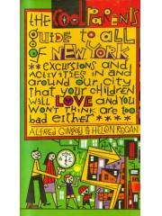 Cool Parent's Guide to All of New York: Excursions and Activities in and Around Our City That Your C pdf epub mobi 电子书 下载
