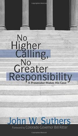 No Higher Calling, No Greater Responsibility pdf epub mobi 電子書 下載