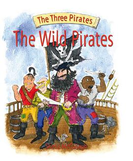 The Wild Pirates (Three Pirates) (The Three Pirates) pdf epub mobi 电子书 下载