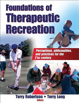 Foundations of Therapeutic Recreation pdf epub mobi 电子书 下载