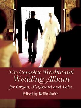The Complete Traditional Wedding Album pdf epub mobi 电子书 下载