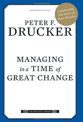 Managing in a Time of Great Change pdf epub mobi 电子书 下载