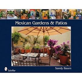 Mexican Gardens & Patios pdf epub mobi 电子书 下载