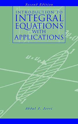 Introduction to Integral Equations with Applications pdf epub mobi 电子书 下载