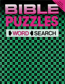BIBLE PUZZLES -- WORD SEARCH