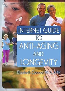 Internet Guide to Anti-Aging and Longevity pdf epub mobi 电子书 下载