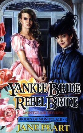 Yankee Bride/Rebel Bride pdf epub mobi 电子书 下载