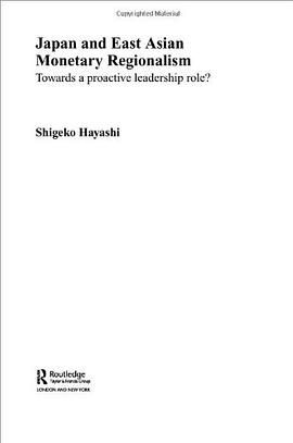 Japan and East Asian Monetary Regionalism pdf epub mobi 电子书 下载