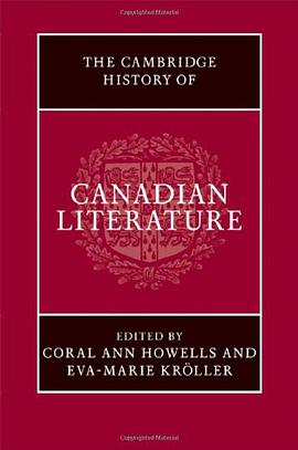 The Cambridge History of Canadian Literature pdf epub mobi 电子书 下载