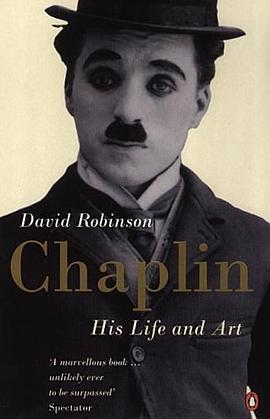 Chaplin: His Life And Art pdf epub mobi 电子书 下载