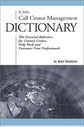 ICMI's Call Center Management Dictionary pdf epub mobi 电子书 下载