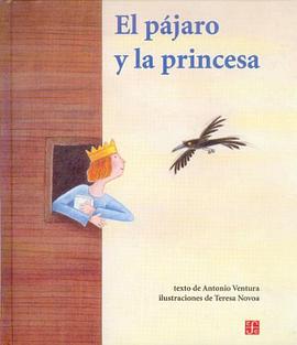 El Pajaro y La Princesa pdf epub mobi 电子书 下载